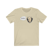 Load image into Gallery viewer, Roscoe Sage Advice T-Shirt - Ain&#39;t Nothin&#39; To It, But To Do It
